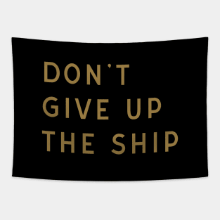 Don't Give Up the Ship Tapestry