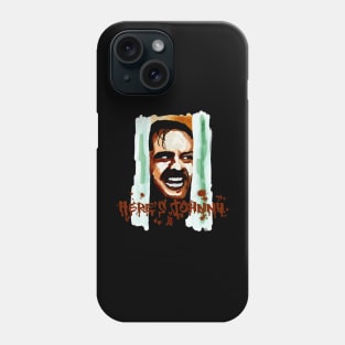 Here’s Johnny Phone Case