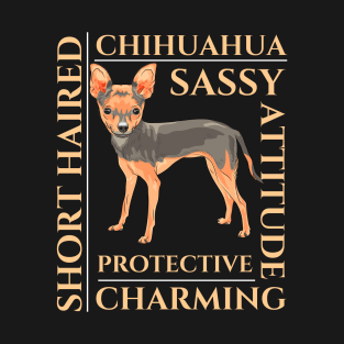 Short Haired Chihuahua Dog Traits - dog theme gift T-Shirt