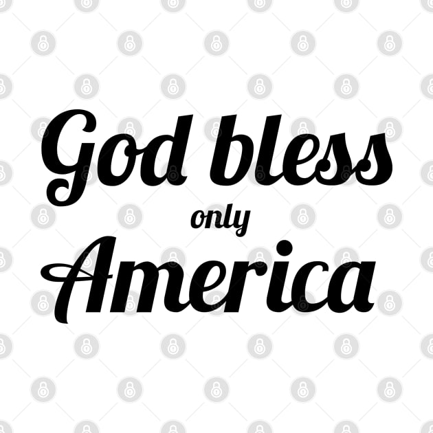 God bless America only by FromBerlinGift