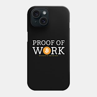 Proof of Work Bitcoin Block Slab Font Phone Case