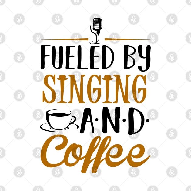 Fueled by Singing and Coffee by KsuAnn