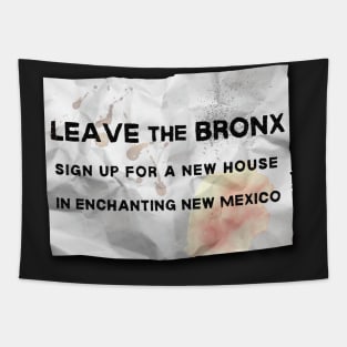 LEAVE THE BRONX Tapestry