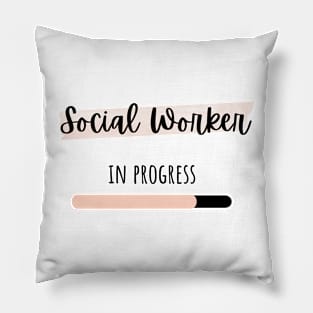 social worker in progress Pillow