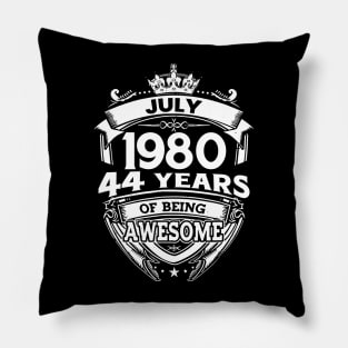 July 1980 44 Years Of Being Awesome 44th Birthday Pillow