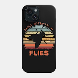 Easily Distracted By Flies Phone Case