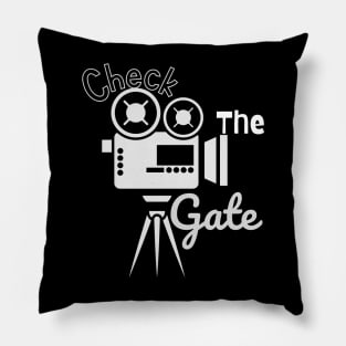Check The Gate - Hollywood Film Set Pillow