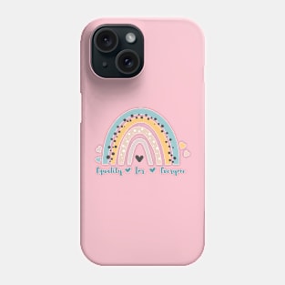 Equality for Everyone Phone Case