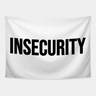 Insecurity Tapestry