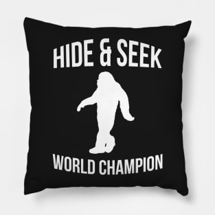 Big Foot Hide And Seek World Champ Pillow