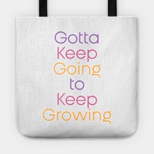 Keep growing Tote