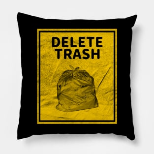 DELETE TRASH Pillow