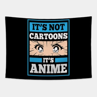 It's Not Cartoons It's Anime Cute Kawaii Japanese Tapestry