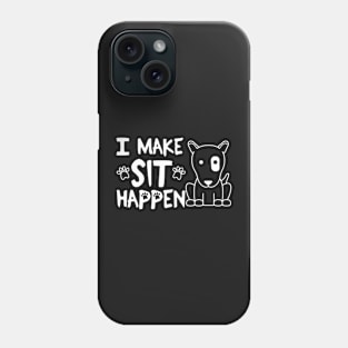 I Make Sit Happen Bull Terrier Eye Patch - Dog Love White Phone Case