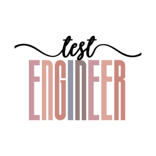 Test Engineer - Tall Font Contrast On White Design T-Shirt