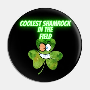 Saint Patrick's Day. Irish Proud. Coolest shamrock in the field. Pin