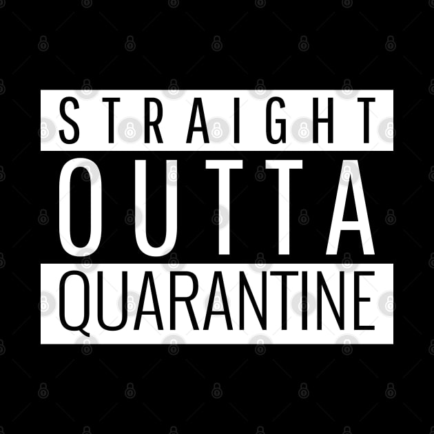 Straight Outta Quarantine by Antisocialeyez