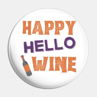 Happy Hallowine. Halloween Costume for Wine Lover. Pin