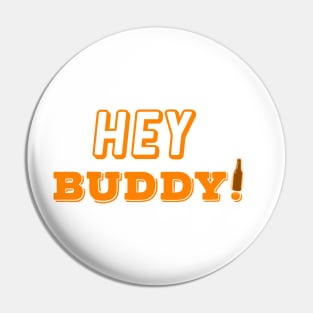 Hey Buddy - Tennessee Pin