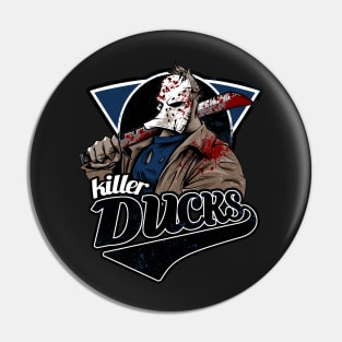 Killer Ducks Pin