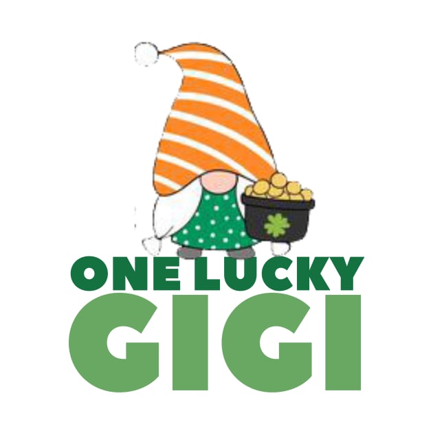 One Lucky Gigi Grandmother St Patrick's Day Gnome Irish Gift by yassinebd