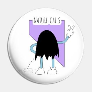 Nature Calls Pin