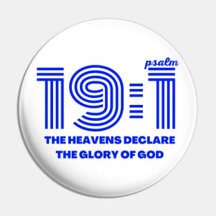 Psalm 19:1 Heavens declare the glory of God Pin