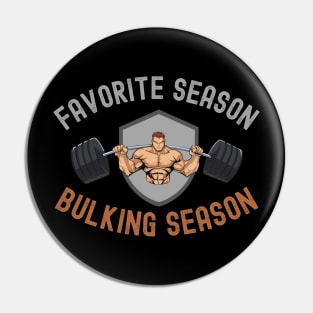 Favorite Season Bulking Season Pin