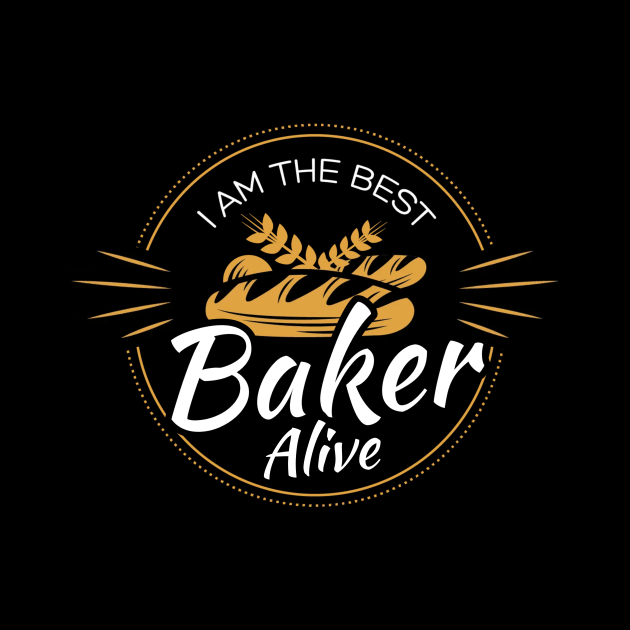 Best Baker Alive by Pieartscreation