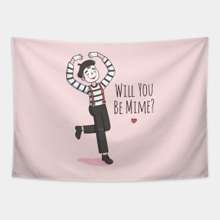 Will You Be Mime, Cute Valentines Day Pun Tapestry