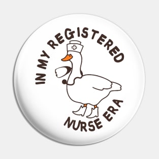 In my Registered Nurse era Pin