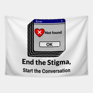 End the Stigma, Start the Conversation mental health awareness Tapestry