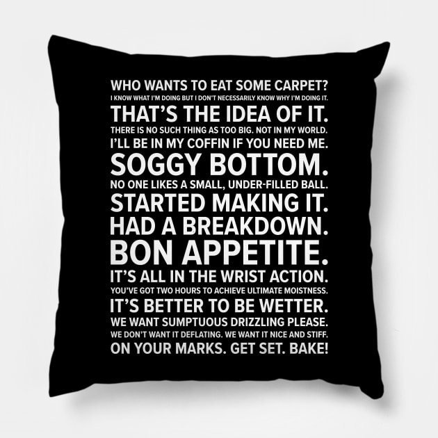 Bake off quotes Pillow by barberdesigniow