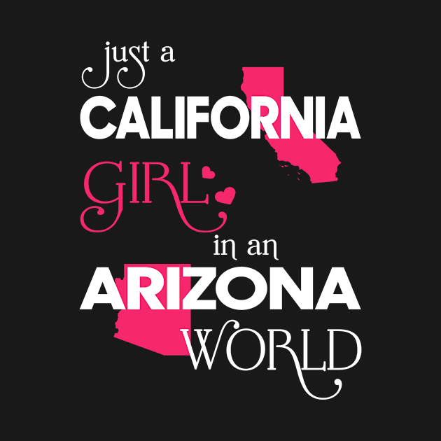Just California Girl In Arizona World by FaustoSiciliancl