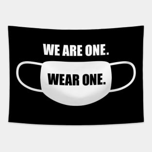 We Are One. Wear One. Tapestry