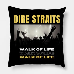 Dire Straits // Walk Of Life Pillow