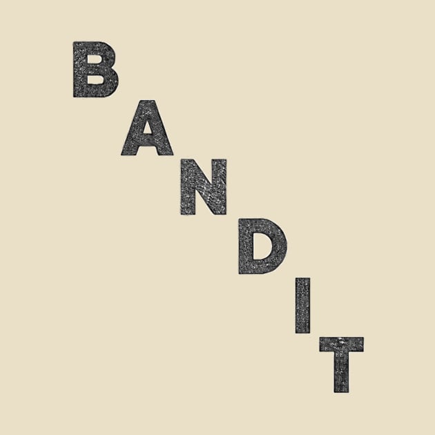 Bandit by FifthBaseShirts