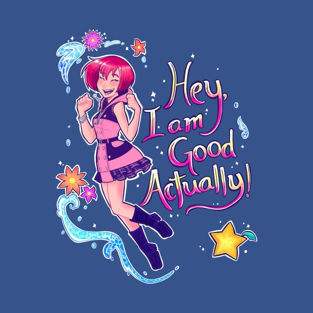 Hey, I Am Good Actually! by miniyuna