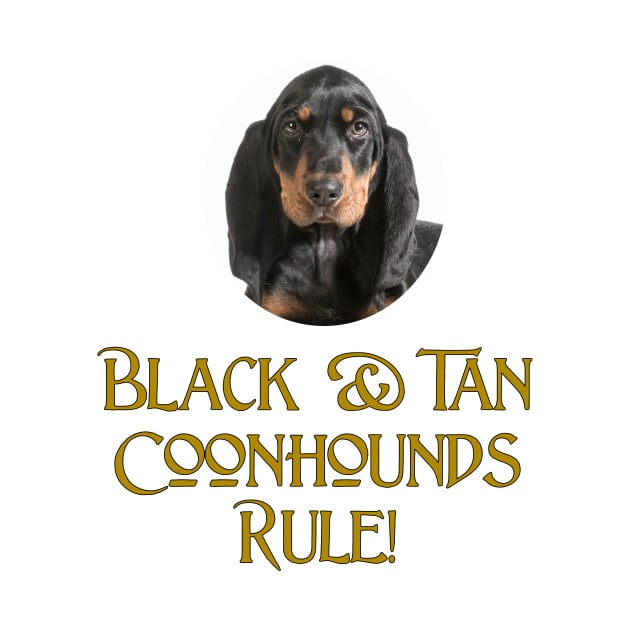 Black & Tan Coonhounds Rule! by Naves