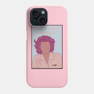 Beauty School Dropout Phone Case