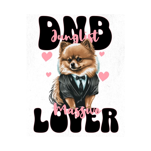 DNB -  Lover Pomeranian Junglist (Black) by DISCOTHREADZ 