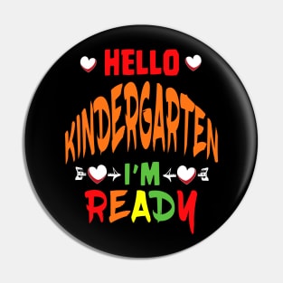 HELLO KINDERGARTEN I'M READY Pin