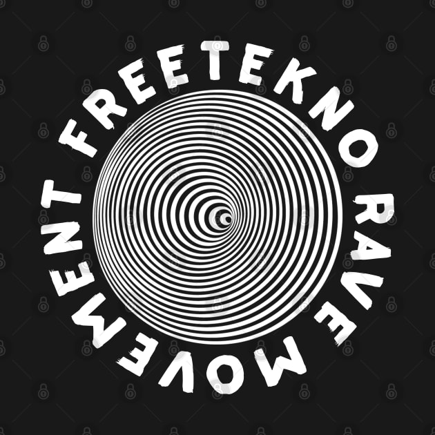 Freetekno Rave Movement by T-Shirt Dealer