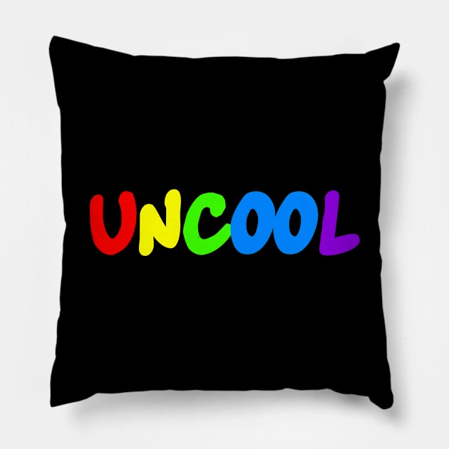 Uncool Pillow by mean