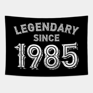 Legendary Since 1985 Tapestry