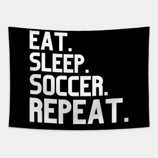 Eat Sleep Soccer Repeat Tapestry