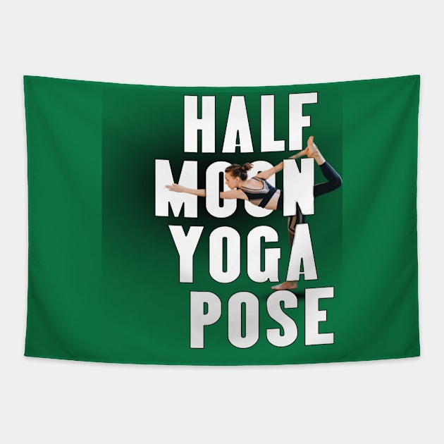 Half moon yoga pose Tapestry by TeeText