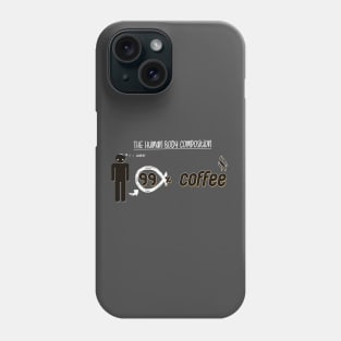 Coffee Addiction Phone Case