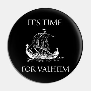 Valheim time Pin