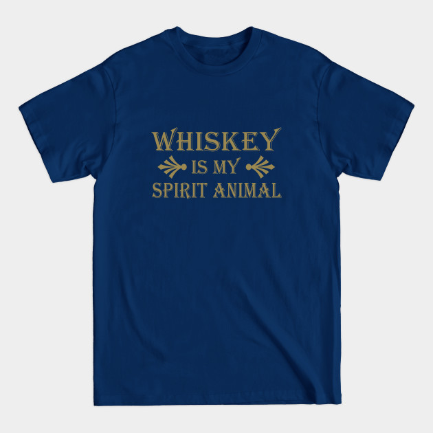 Discover whiskey is my spirit animal - Whiskey Drinker - T-Shirt